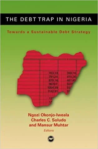 Debt Trap in Nigeria - Ngozi Okonjo-Iweala