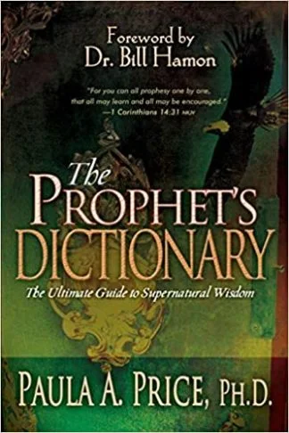 The Prophet's Dictionary - Paula A. Price Ph.D