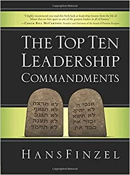 The Top Ten Leadership Commandments - Hans Finzel