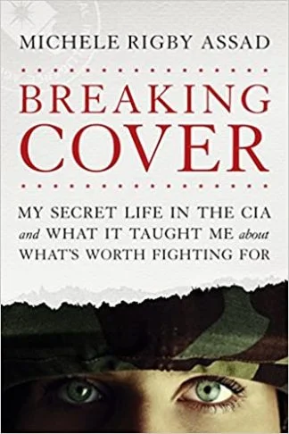 Breaking Cover – Michele Rigby Assad