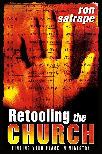 Retooling the Church – Ron Satrape