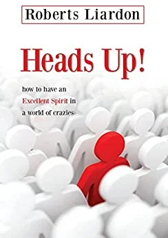 Heads up – Roberts Liardon