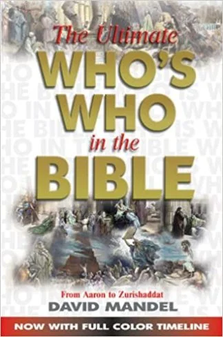 The Ultimate Who’s Who in the Bible – David Mandel