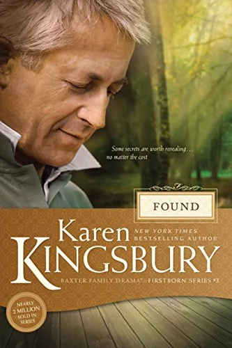 Found: Firstborn Series Book 3 - Karen Kingsbury